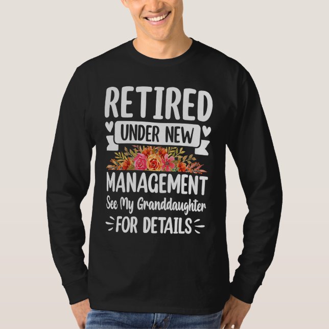 Retired under new Management Granddaughter Gigi Mi T-Shirt (Vorderseite)