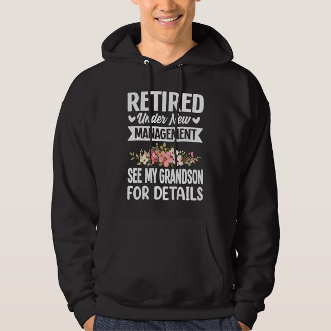 Retired under new Management Grandson  Gigi Mimi G Hoodie (Vorderseite)