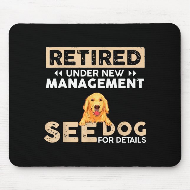 Retired Under New Management See Dog For Details  Mousepad (Vorne)
