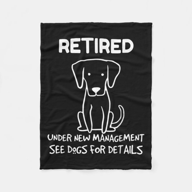 Retired Under New Management See Dogs For Detail D Fleecedecke (Vorderseite)