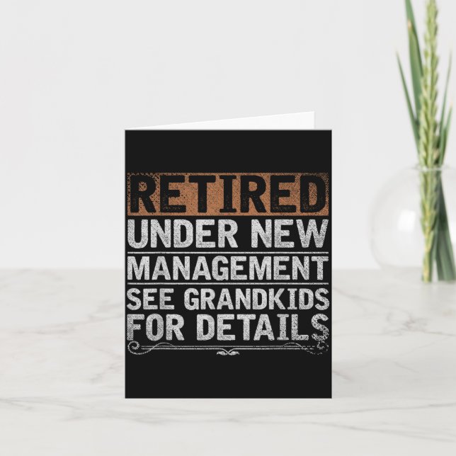 Retired Under New Management See Grandkids Funny R Karte (Vorderseite)
