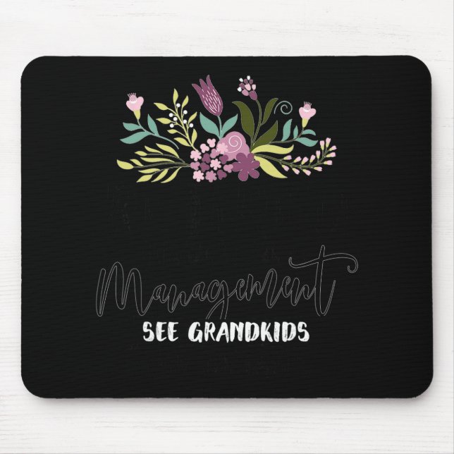 Retired Under New Management See Grandkids Funny R Mousepad (Vorne)