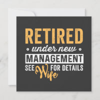 retired under new management see wife for details.