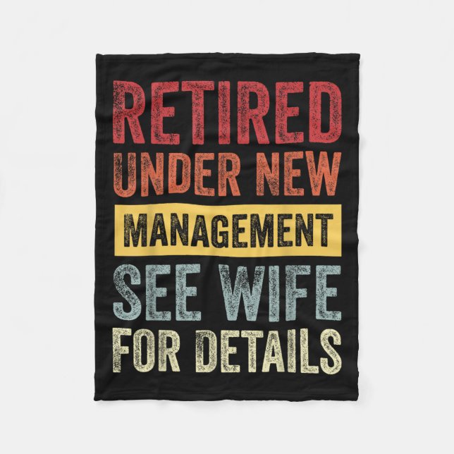 Retired Under New Management See Wife For Details  Fleecedecke (Vorderseite)