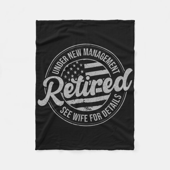 Retired Under New Management See Wife For Details  Fleecedecke (Vorderseite)