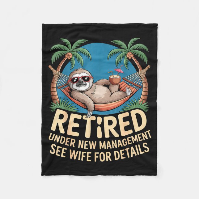 Retired Under New Management See Wife Funny Retire Fleecedecke (Vorderseite)