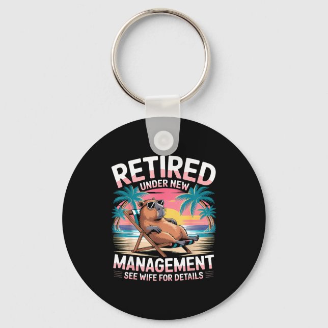 Retired Under New Management See Wife Funny Retire Schlüsselanhänger (Vorderseite)