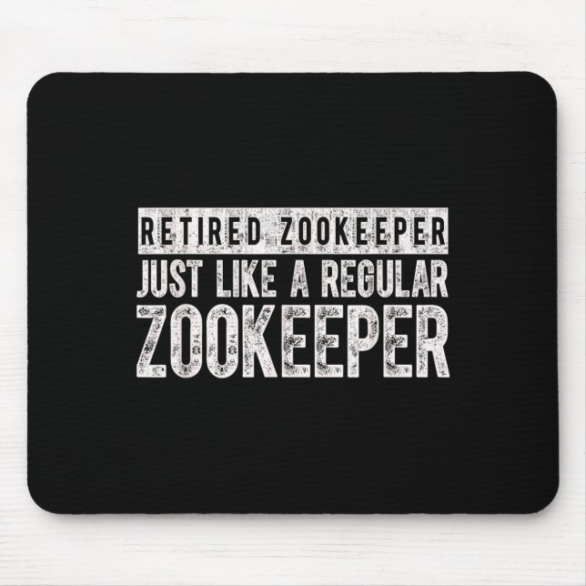 Retired Zookeeper Funny Zoo Keeper Retirement  Mousepad (Vorne)
