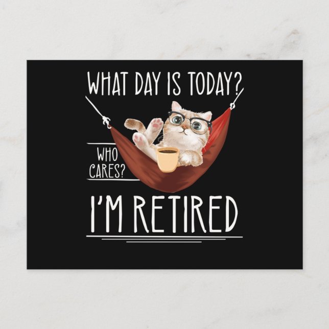 Retiree Cat Lover Remüde Funny Retirement Postkarte (Vorderseite)