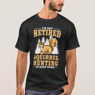 Retiree Retiree T-Shirt