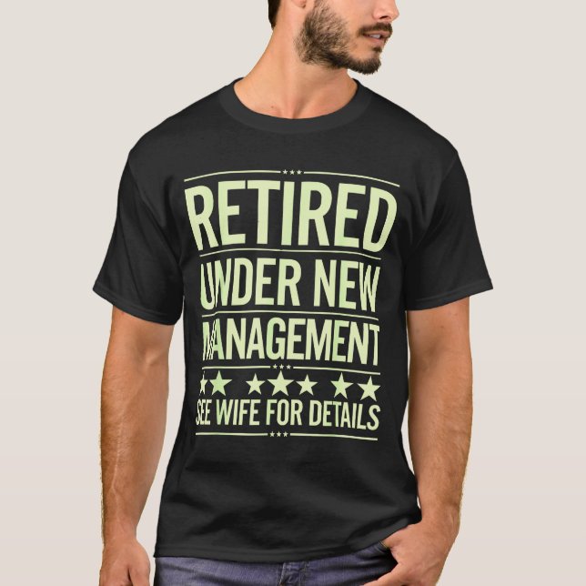 Retirement Art For Men Dad Husband Retired Retirem T-Shirt (Vorderseite)