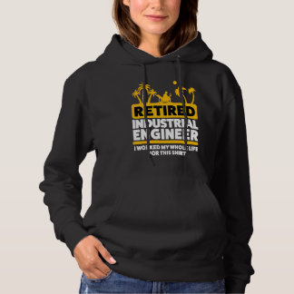Retirement Retiree Engineering Retired Industrial  Hoodie