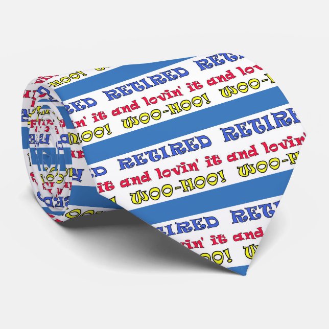 Retraité et Lovin' It Cravate (Roulé)
