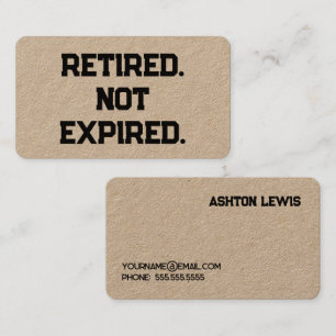 Retraité. Pas expiré. Carte de visite de retraite