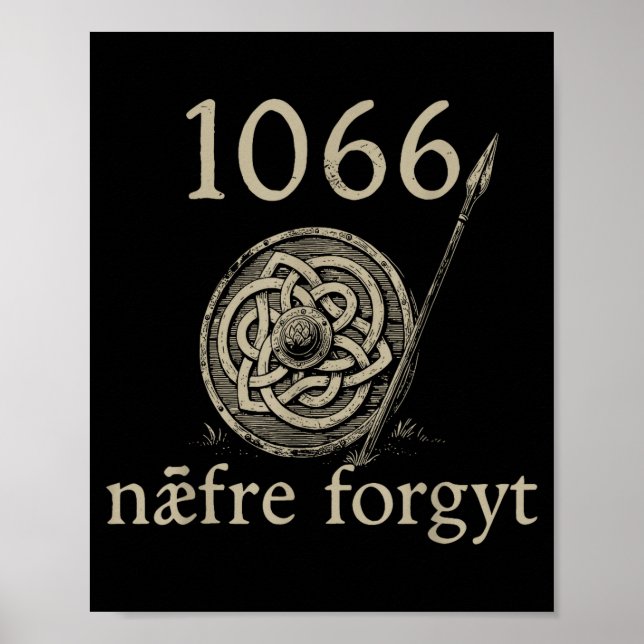 Retro 1066 Naefre Forgyt Never Forget Viking Engla Poster (Vorne)