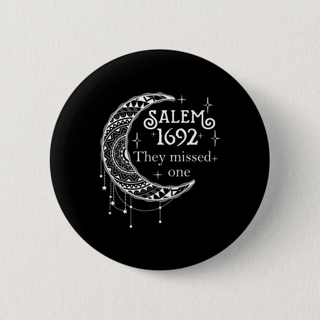 Retro 1692 sie vermissten eine Hexe Salem 1692 Hal Button (Vorderseite)