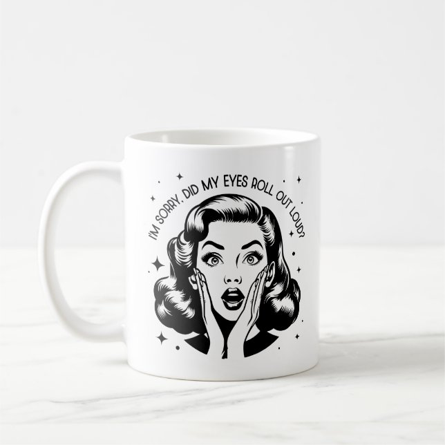 Retro 1950er Glam Girl Funny Sarcastic Zitat Kaffeetasse (Links)