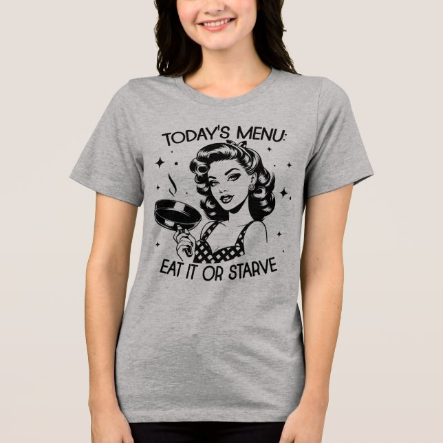 Retro 1950er Glam Girl Funny Sarcastic Zitat Tri-Blend Shirt (Vorderseite)