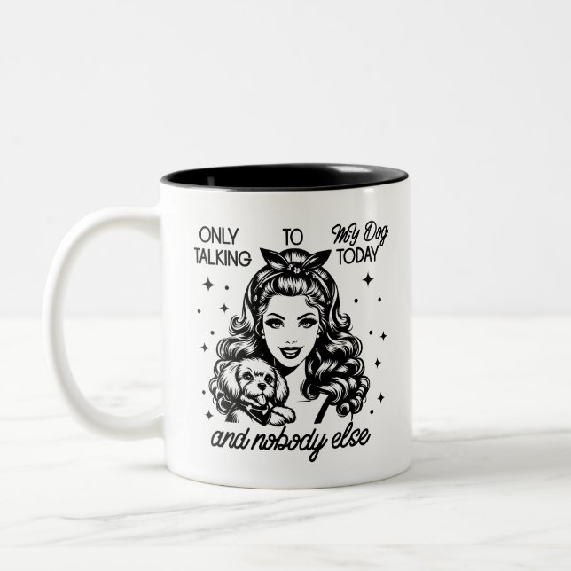 Retro 1950er Glam Girl Funny Sarcastic Zitat Zweifarbige Tasse (Links)