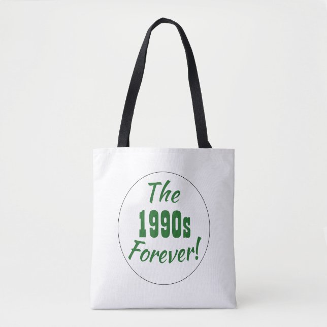 Retro-1990er-Jahre für immer Jahrzehnt Tasche (Vorderseite)