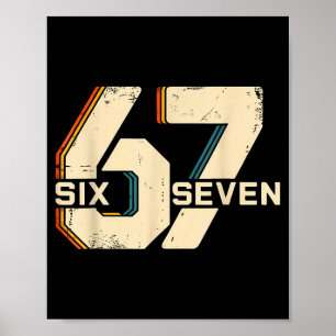 Retro 67 Six Seven 6 7 Zahl Vintage 67 Meme Männer Poster