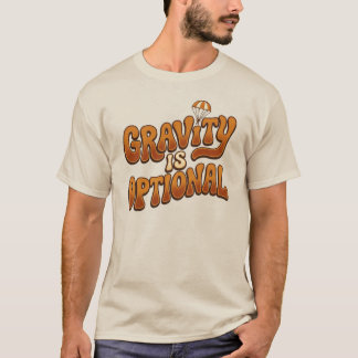 Retro 70er Fallschirmspringen Schwerkraft ist opti T-Shirt