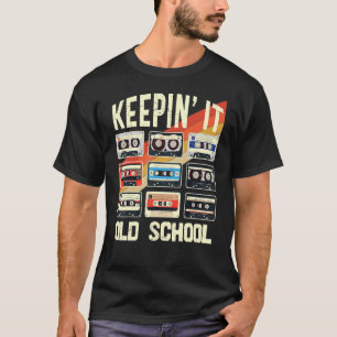 Retro 80er 90er Behielt es Old School Vintag Casse T-Shirt