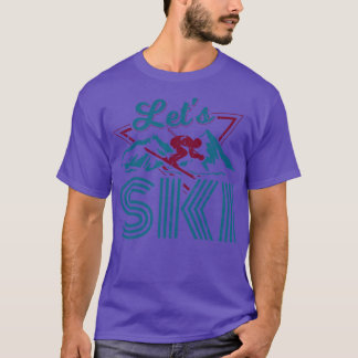 Retro 80er 90er Skiausrüstung für Skifahren Winter T-Shirt