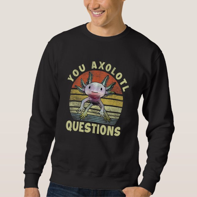 Retro 80er 90s Axolotl You Axolotl Questions Boys  Sweatshirt (Vorderseite)