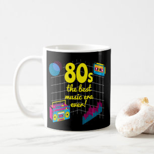 Retro 80er: Die beste Musikära aller Zeiten! Kaffeetasse