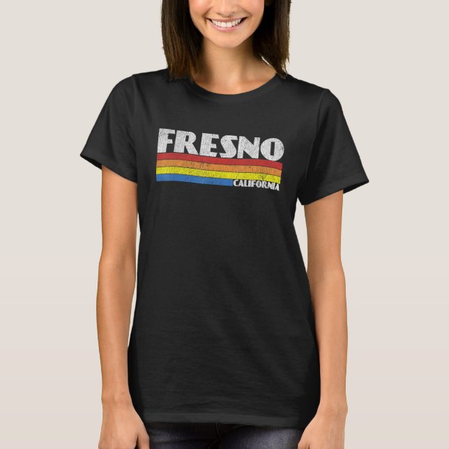 Retro 80s Fresno California CA Souvenir T-Shirt (Vorderseite)