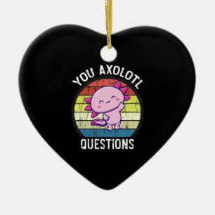Retro 90er Jahre Funny You Axolotl Fragen Vintag Keramik Ornament