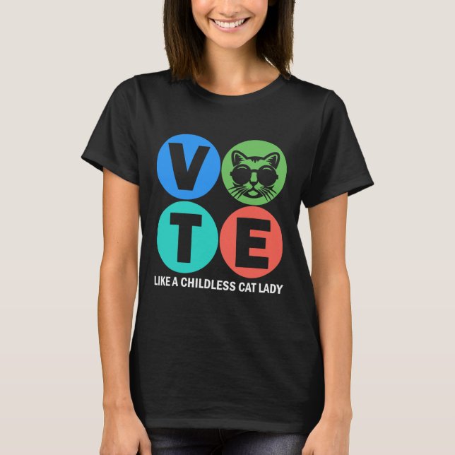 Retro-Abstimmung wie eine kinderlose Katzen-Lady w T-Shirt (Vorderseite)