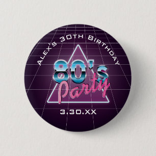 Retro Achtzigerjahre Party-Knopf Button
