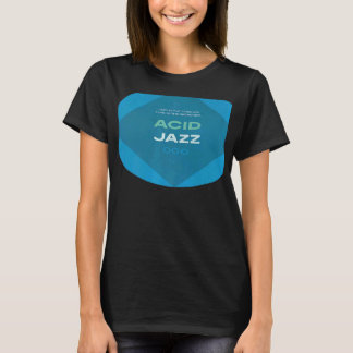 Retro Acid Jazz 90er Jazz T-Shirt