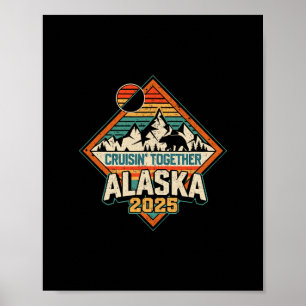 Retro-Alaska-Kreuzfahrt 2025 Cruisin Together Urla Poster