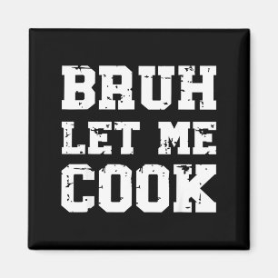 Retro Alter Mann Lass Mich Kochen Meme Lustig Lass Magnet
