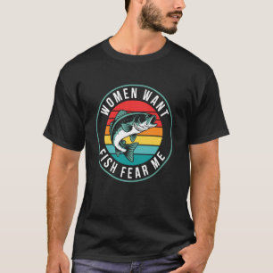 Retro-Angeln Frauen lieben mich Fische fürchten mi T-Shirt