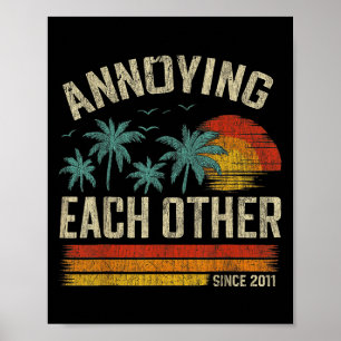 Retro Annoying einander seit 2011 Couple Marrie Poster