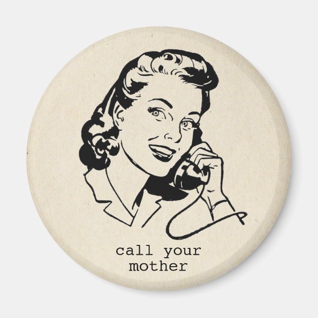 Retro Appelez Votre Mère Drôle Aimant Vintage (Devant)