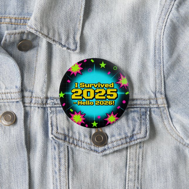 Retro Arcade Style "I Survived 2025 - Hello 2026!" Button (Beispiel)