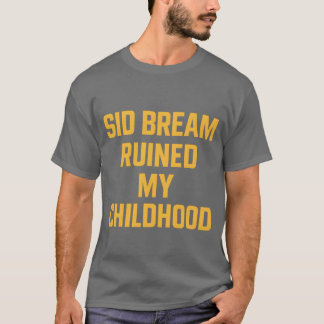 Retro Baseball Fan Shirt: "Sid Bream Ruin My Ch T-Shirt