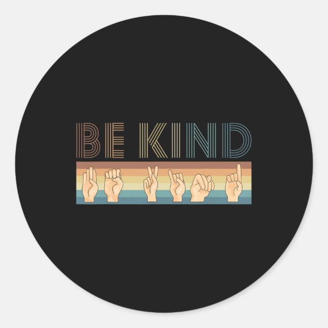 Retro Be Kind Deaf Runder Aufkleber (Vorderseite)