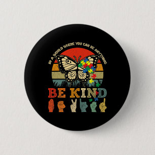 Retro Be Kind Puzzle Butterfly ASL Lehrer Autismus Button