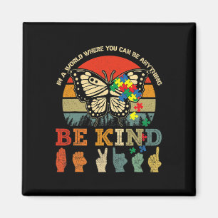 Retro Be Kind Puzzle Butterfly ASL Lehrer Autismus Magnet