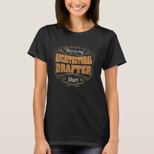 Retro-Beruf Das ist mein architektonischer Zeichne T-Shirt