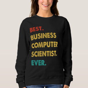 Retro Best Business Computer Scientists aller Zeit Sweatshirt