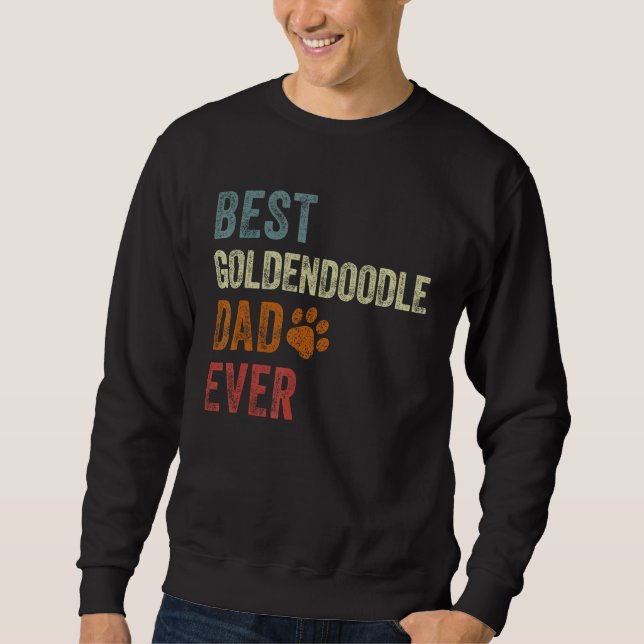 Retro Best Goldendoodle Dad Ever Doodle Papa Fathe Sweatshirt (Vorderseite)
