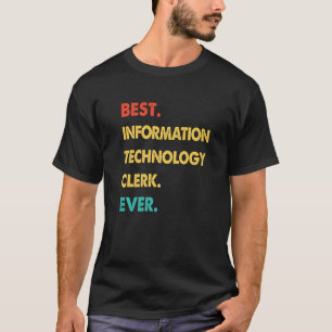 Retro Best Information Technology Clerk jemals T-Shirt