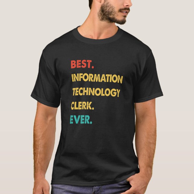 Retro Best Information Technology Clerk jemals T-Shirt (Vorderseite)